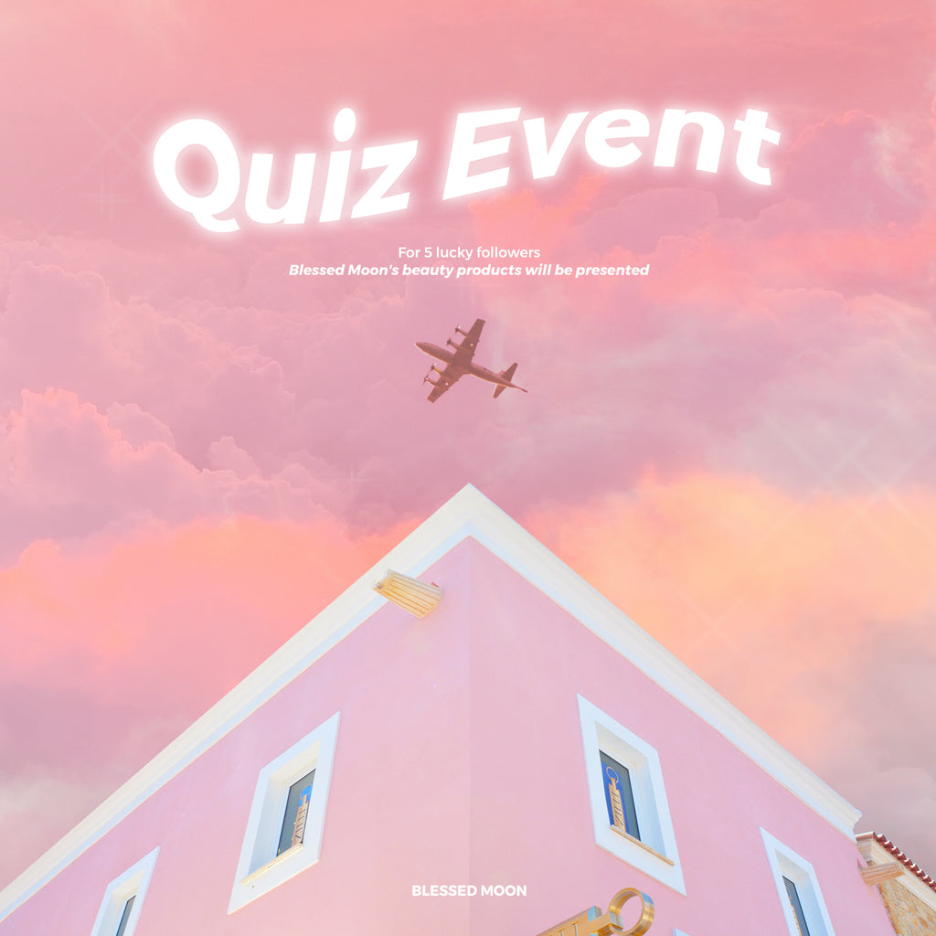 BLESSED MOON #Quiz Event ✨